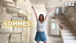 NOUS Y SOMMES ENFIN !! Vlog rénovation #82 | tribulationsdanais