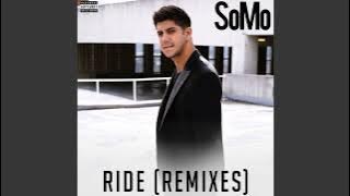 SoMo - Ride (Kill Paris Remix)