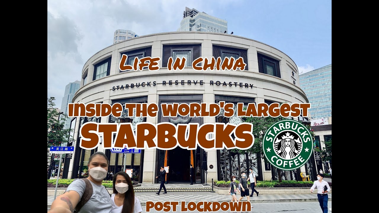 Life in china biggest starbucks in the world starbucks reserve