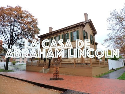 Springfield, Il - Museo y casa de Abraham Lincoln