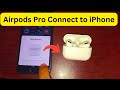 How to Connect Apple Airpods Pro with iPhone