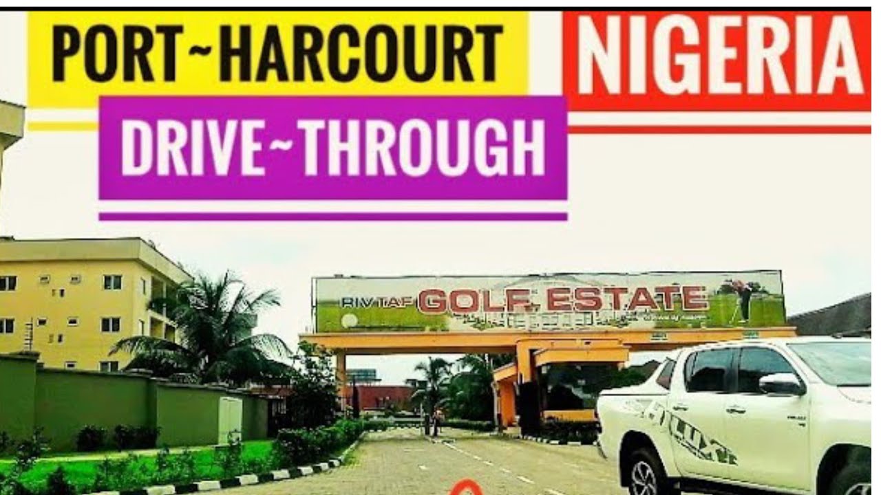 Port Harcourt Nigeria Vlog (Golf Estate and it's mini estates) YouTube