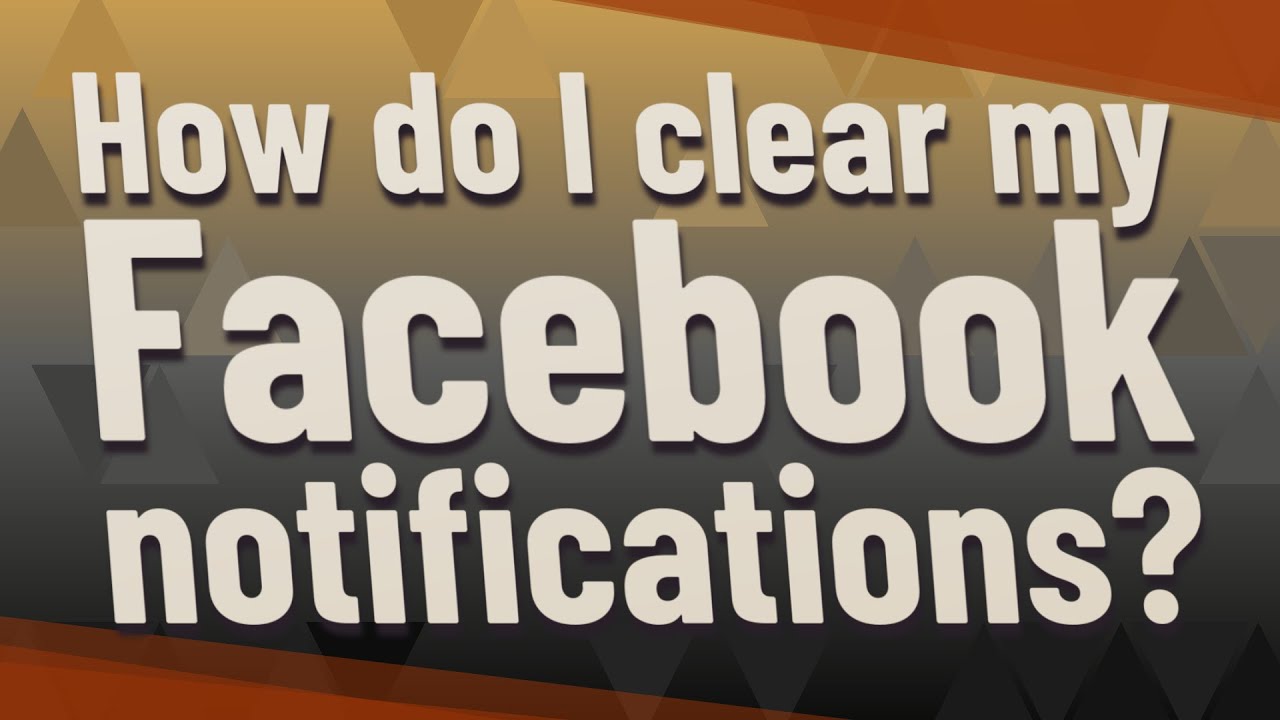 How do I clear my Facebook notifications? - YouTube