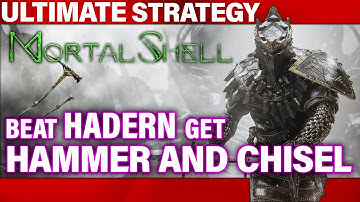 How To Beat Hadern To Get Hammer and Chisel Mortal Shell MEGA STRATEGY Xbox Series X/S