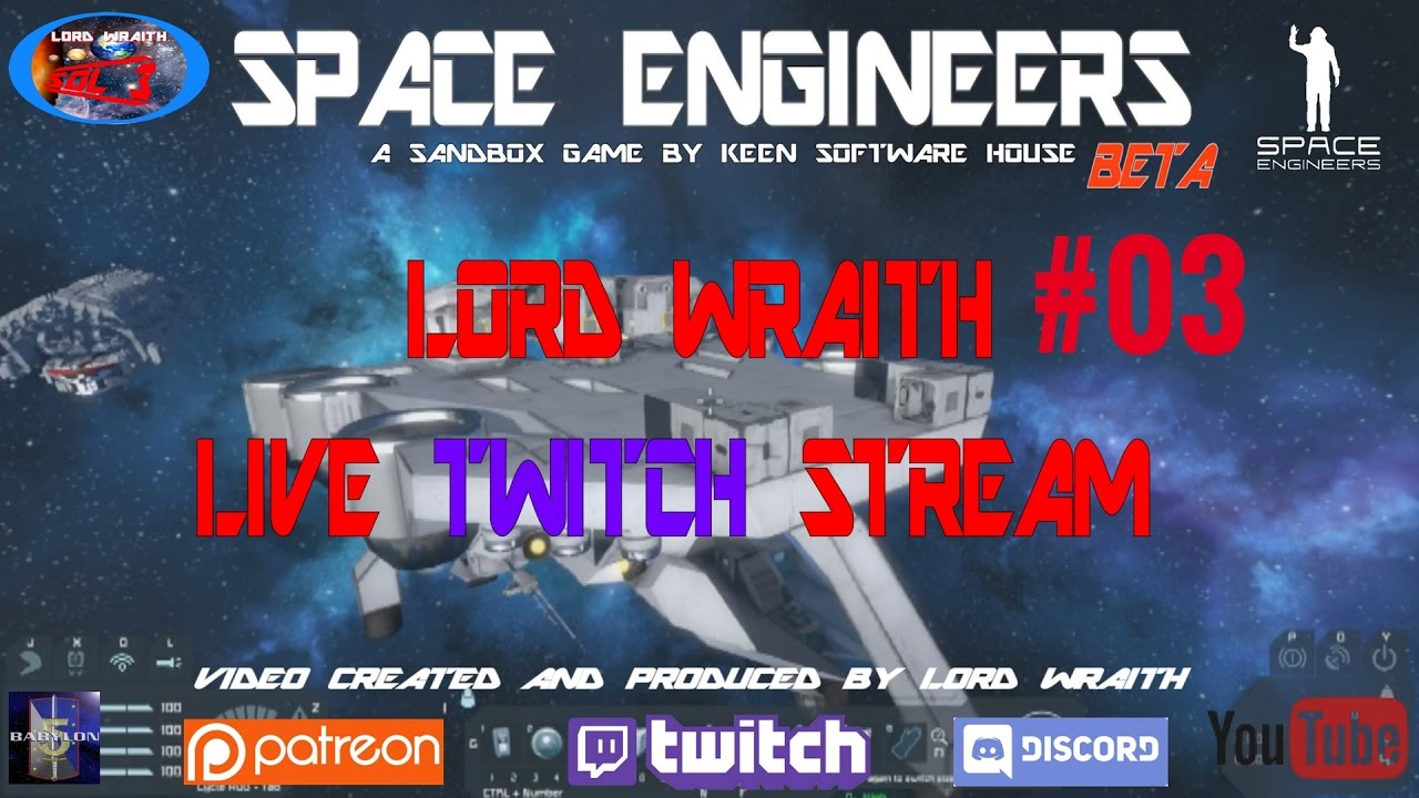 Friday Live Twitch Stream E03 - Space Engineers By Me - YouTube