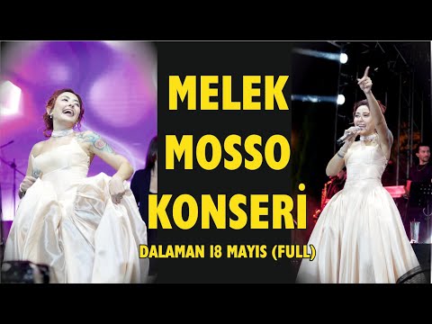 MELEK MOSSO KONSERİ DALAMAN 18 MAYIS FULL