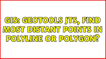 GIS: Geotools JTS, find most distant points in polyline or polygon? (2 Solutions!!)