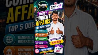 🔥 Current Affairs Class #15 | Top 5 Important Questions 2026 🚀 SSC • Railway • CET • RPSC