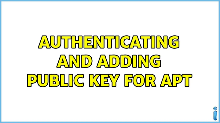 Authenticating and adding public key for apt (2 Solutions!!)