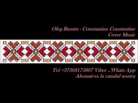 Oleg Buzatu - Constantine 🎼 New Cover 🎼 🔊 Muzica de Petrecere 📞 +37368173807