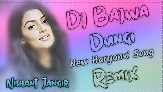 DJ Bajwa dungi Haryanvi Song 2024 Hard Bass DJ Remix DJ SN MUSIC