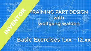 Inventor -  Basic Part Design Exercises 1.xx - 12.xx - Intro