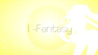[ I-ƒantasy ] Audition OPEN