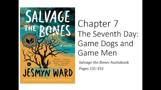 Salvage the Bones, Chapter Seven: Audiobook