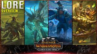 The Complete Lords of the End Times DLC Lore Overview (COMPILATION) Warhammer Fantasy