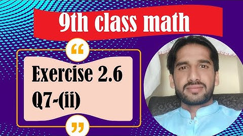 Class 9th Math Unit-2 Exercise 2.6 Question 7 (ii)-E.X 2.6 Q7 (ii) -E.X 2.6 Q7 OF 9TH-PTBB-Maths 9th