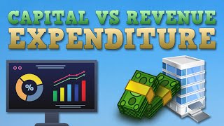 Expenditure: Capital vs Revenue