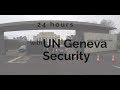 24 hours with un geneva security