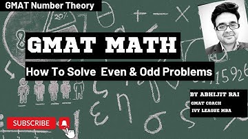 GMAT Prep for Beginners | Solving Even and Odd | Handling Powers | How To Improve GMAT Score