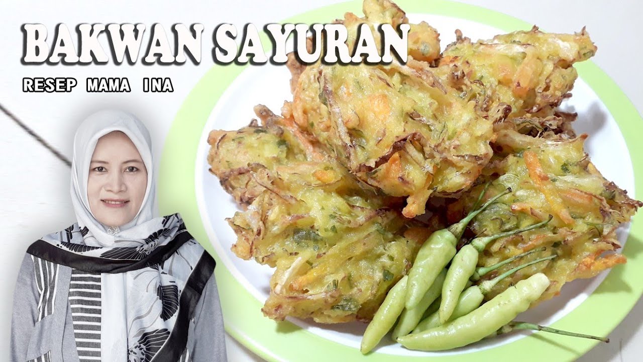 Cara buat bakwan sayur enak renyah gurih tahan lama dan praktis, garing