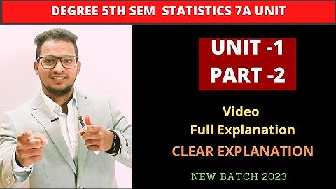 5TH SEM STATISTICS 7A UNIT 2 PART 1 MOST IMP EASY TO GET FULL MARKS BATCH 2023-24 #shorttricks4u
