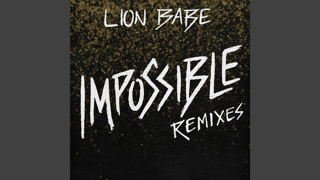 Impossible (Jax Jones Remix)