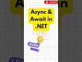 Async &amp; Await in .NET  #dotnet #education #codingforbeginners