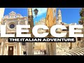 Lecce  the italian adventure
