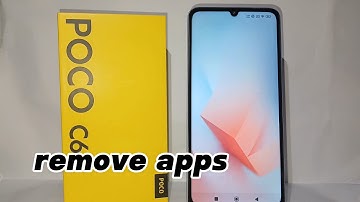 How To Remove Apps On Poco C65