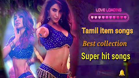 Tamil item songs best collection super hit songs