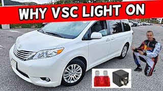 TOYOTA SIENNA WHY VSC LIGHT ON VEHICLE STABILITY CONTROL 2011 2012 2013 2014 2015 2016 2017 2018 201