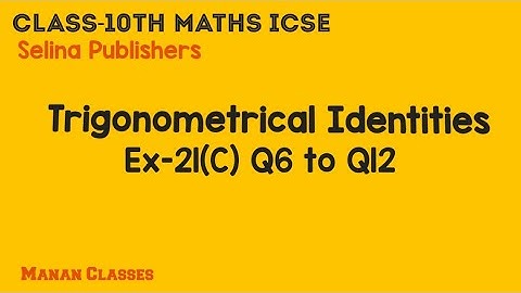 Class-10th Maths ICSE/Trigonometrical Identities/Chapter-21/Ex-21(C) Q6 to 12
