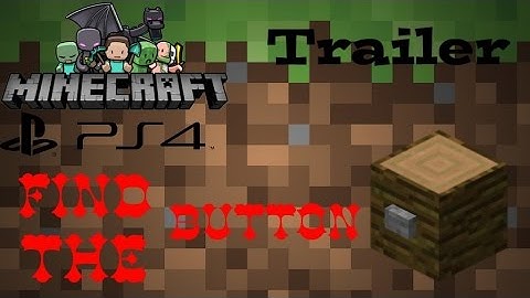 Find The Button Mincraft PS4 (Official Full Map Trailer)