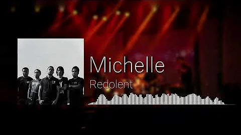 Redolent - Michelle