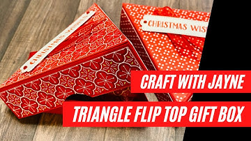Christmas Triangle Flip Top Gift Box | Heartwarming Hugs | Craft with Jayne | Stampin Up !