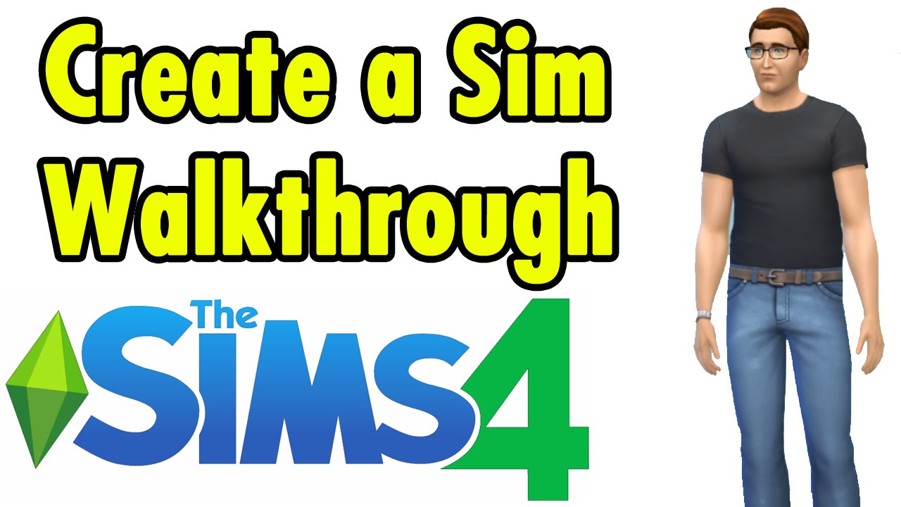 How To Create A Sim In Sims 4 Youtube