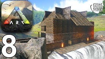 ARK SURVIVAL EVOLVED MOBILE - Wooden House - Gameplay Part 8 (iOS Android)