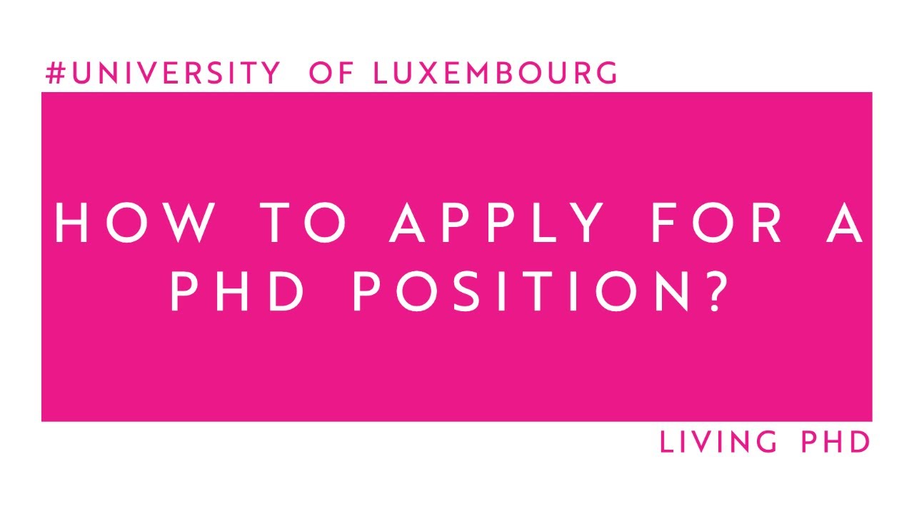 university of luxembourg phd application