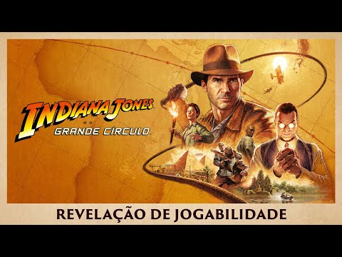 Trailer oficial de revelação de jogabilidade: Indiana Jones e o Grande Círculo