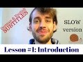 Lesson 1: Introduction to the German Course (SLOW)