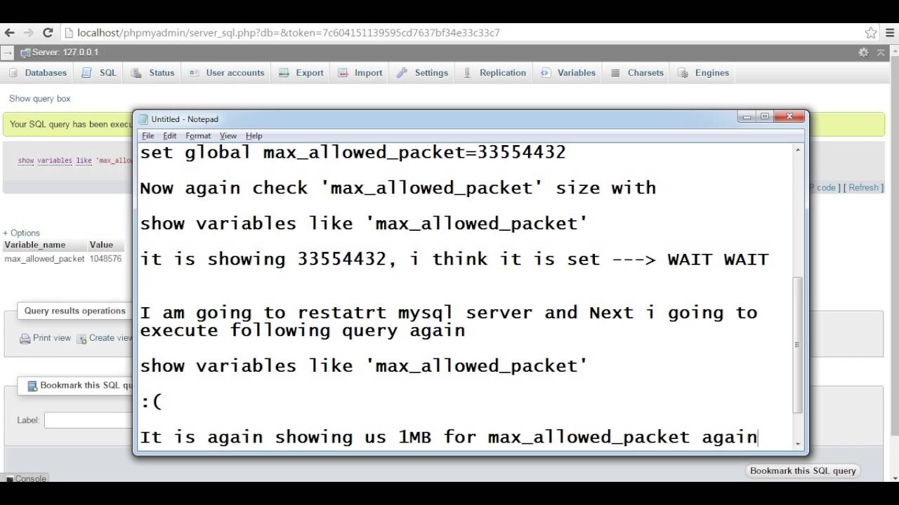 Allow packets. Max MYSQL. Max SQL. Max in SQL. Query length limit exceeded. Max allowed query : 500 Chars.