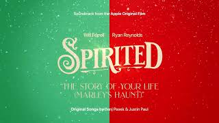 Video thumbnail of "Spirited — “The Story Of Your Life (Marley's Haunt)” Official Audio I Apple TV+"