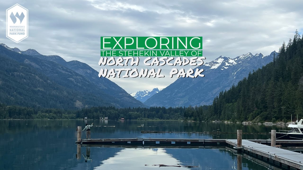 The Stehekin Valley at North Cascades National Park