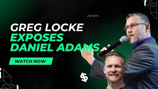 Famous Greg Locke exposes Daniel Adams!! - THIS IS SERIOUS!!! Wealth