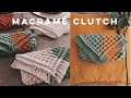 macrame bag / clutch // easy tutorial for beginners