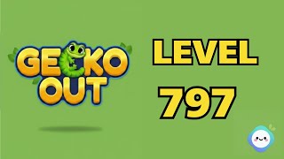 Gecko Out level 797｜章魚Game館 Octopus Game Room