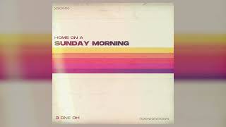 3 One Oh - Home On A Sunday Morning (Official Audio) @3OneOhOfficial