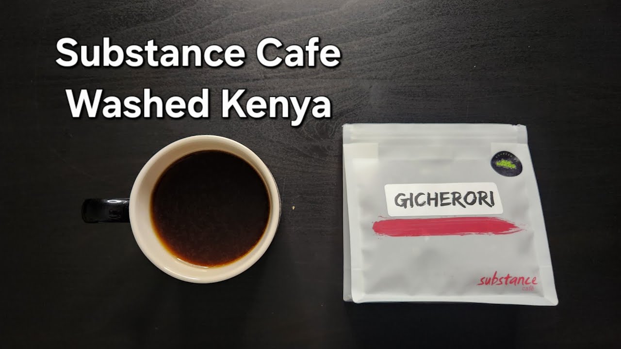 Обзор Substance Cafe (Париж, Франция) – Washed Kenya Gicherori AB