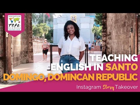 Day in the Life Teaching English in Santo Domingo, Dominican Republic with Sydney Douthard