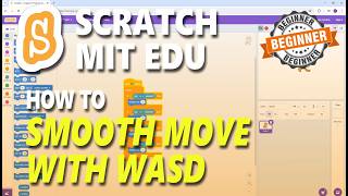 كيفية عمل حركة سلسة في سكراتش باستخدام مفاتيح WASD screenshot 4